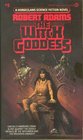 The Witch Goddess (Horseclans, Bk 9)