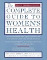 The Complete Guide to Women's Health : Third Revised Edition