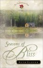 Seasons of Bliss A Novel
