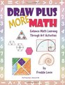Draw Plus More Math Enhance Math Learning Through Art Activities