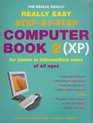 The Really Really Really Easy Stepbystep Computer Book 2