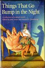 Things That Go Bump in the Night A Collection of Original Stories