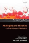 Analogies and Theories Formal Models of Reasoning