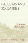 Freedoms and Solidarities In Pursuit of Human Rights
