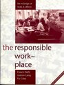 The Responsible Workplace The Redesign of Work and Offices