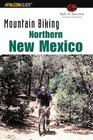 Mountain Biking Northern New Mexico A Guide to Taos Santa Fe and Albuquerque Areas' Greatest Off Road Bicycle Rides