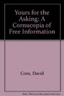 Yours for the Asking A Cornucopia of Free Information