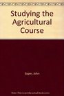 Studying the Agricultural Course