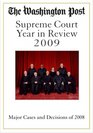 The Washington Post Supreme Court Year in Review 2009 The Major Cases and Decisions of 2008