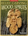 Relief Carving Wood Spirits Revised Edition