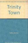 Trinity Town