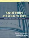 Social Policy and Social Programs  A Method for the Practical Public Policy Analyst