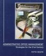 Administrative Office Management Strategies for the 21st Century