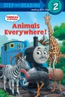 Animals Everywhere! (Thomas and Friends) (Step into Reading)