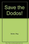 Save the Dodos