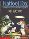 Flatfoot Fox and the Case of the Missing Eye