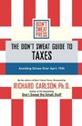 DON'T SWEAT GUIDE TO TAXES THE AVOIDING STRESS OVER APRIL 15TH