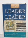 Leader to Leader Enduring Insights on Leadership from the Drucker Foundation's AwardWinning Journal