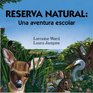 Reserva Natural  Una Aventura Escolar