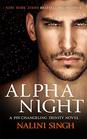 Alpha Night (The Psy-Changeling Trinity Series)