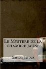 Le Mystere de la chambre jaune