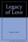 Legacy of Love