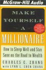 Make Yourself a Millionaire  How to Sleep Well and Stay Sane on the Road to Wealth