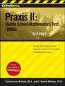 Cliff Notes Praxis II Middle School Mathematics Test  Test Prep