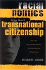 Racial Politics in an Era of Transnational Citizenship The 1996 'Asian Donorgate' Controversy in Perspective