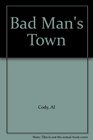 Bad Man's Town
