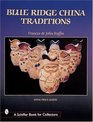 Blue Ridge China Traditions (Schiffer Book for Collectors)
