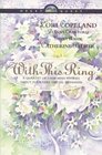 With This Ring : A Quartet of Charming Stories About Four Very Special Weddings (Heartquest)