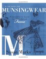 In the Mood for Munsingwear Minnesota's Claim to Underwear Fame