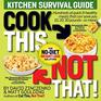 Cook This Not That Kitchen Survival Guide The NoDiet Weight Loss Solution