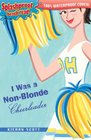 I Was a Non-Blonde Cheerleader (Cheerleader, Bk 1)