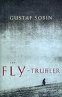 The FlyTruffler A Novel