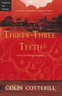 Thirty-Three Teeth