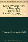 George Washington A Biography  Patriot and President 178493