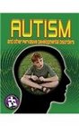 Autism and Other Pervasive Developmental Disorders