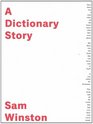 A Dictionary Story