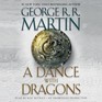 A Dance with Dragons (Song of Fire and Ice, Bk 5) (Audio CD) (Unabridged)