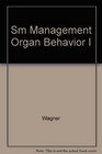 Sm Management Organ Behavior I