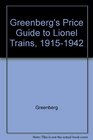 Greenberg's Price Guide to Lionel Trains 19151942