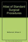 Atlas of Standard Surgical Procedures