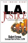 LA Justice Lessons from the Firestorm