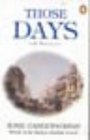 Those Days A Novel