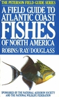 A Field Guide to Atlantic Coast Fishes of North America