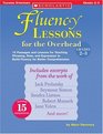 Fluency Lessons for the Overhead Grades 23