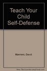 Teach Your Child SelfDefense