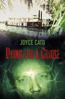 Dying for a Cruise (Travelling Cook Mystery, Bk 3)